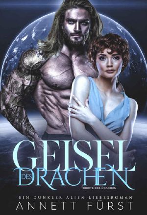 [Tribute der Drachen 03] • Geisel des Drachen